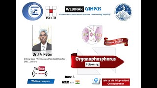 Organophosphorus poisoning Dr J V Peter  WebinarCAMPUS [upl. by Halima]