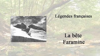 Légendes française  la bête Faramine 612 [upl. by Ainsley]