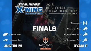 XWing  2018 Toronto Regional  Face to Face Games  Final [upl. by Harmonia]