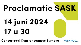 Proclamatie SASK 14 juni 2024 [upl. by Cleaves]