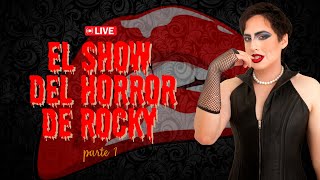 💋El Show del Horror de Rocky💋 parte 1 [upl. by Cohby]