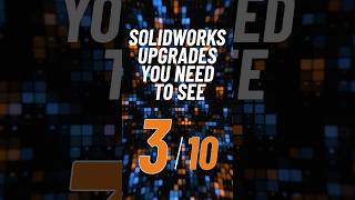 3 SolidWorks 2025 Upgrades 🚀⚡shorts solidworks solidworks2025 engineering needtoknow [upl. by Emixam964]