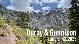 Ouray amp Gunnison Colorado  2023 June 5  12 [upl. by Adallard]