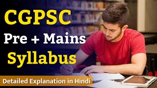 CGPSC Prelims and Mains Syllabus 2023 Detailed Explanation [upl. by Merdith]