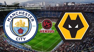 MANCHESTER CITY vs WOLVERHAMPTON WANDERERS  ENGLISH PREMIER LEAGUE 2024 2025 [upl. by Drahser]