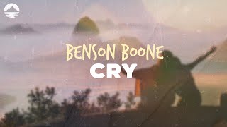 Benson Boone  Cry  Lyrics [upl. by Yedorb350]