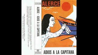 Alerce  Adios A La Capitana 1986 [upl. by Koch]