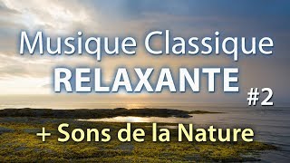 Musique Classique connue Relaxante  Bach Mozart Beethoven [upl. by Marin]