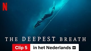 The Deepest Breath Clip 5 ondertiteld  Trailer in het Nederlands  Netflix [upl. by Scheers]