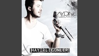 Hayırlı Günler [upl. by Flodnar469]