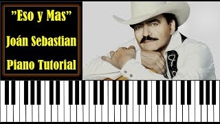 Eso y Mas  Joan Sebastian  Joss Favela  Calibre 50  Piano Tutorial  Letras y Acordes en PDF [upl. by Skantze]