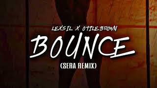 Otile Brown ft Lexsil  Bounce SERA Remix [upl. by Ayik]