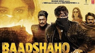 Baadshaho full HD Hindi movie Bollywood  2017 [upl. by Aztilay]