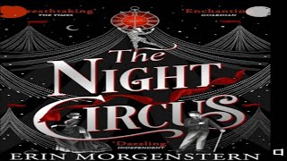 Erin Morgensterns The Night Circus🎪 [upl. by Artened]