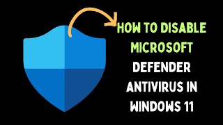 How to Disable Microsoft Defender Antivirus in Windows 11 [upl. by Ynaiffit484]