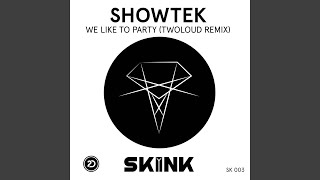 We Like to Party twoloud Radio Edit [upl. by Darlene]