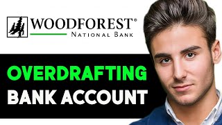 HOW TO OVERDRAFT WOODFOREST BANK ACCOUNT 2024 FULL GUIDE [upl. by Rovaert230]