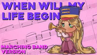 When Will My Life Begin  Tangled  Marching Band [upl. by Ireland]