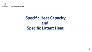 Specific Heat Capacity and Specific Latent Heat B15 [upl. by Isolde]