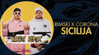 Rimski X Corona  Sicilija Kiros Remix [upl. by Salene678]