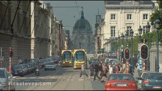 Brussels Belgium Europes Political Nerve Center  Rick Steves’ Europe Travel Guide  Travel Bite [upl. by Ihteerp]