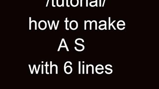 how to make a S with 6 lines easy [upl. by Claudio]