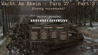 Decisive Campaigns  Ardennes Offensive  Wacht Am Rhein  22 Dec 1944  Turn 27  Part 3 [upl. by Raamal]