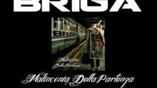 BRIGA  NUBE DI FUMO feat SERCHO amp LOWLOW MALINCONIA DELLA PARTENZA [upl. by Besse101]