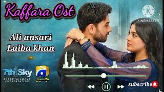 kaffara Ost ♥️ aliansari laiba khan [upl. by Iadam]