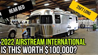 2022 Airstream International 25RB  I Was Dead Wrong About Airstream… [upl. by Raney]