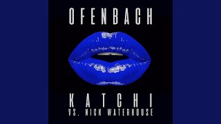 Katchi Ofenbach vs Nick Waterhouse Mr Belt amp Wezol Remix [upl. by Atrahc]