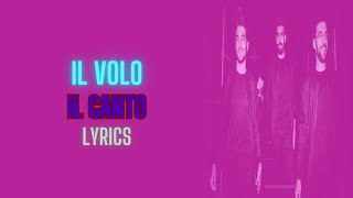 Il Volo Il Canto LyricsLetra [upl. by Rubliw]