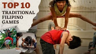 Top 10 Traditional Filipino Games [upl. by Juliana]