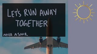 M4A Lets Run Away Together Boyfriend Audio ASMR BFE Sweet [upl. by Par]