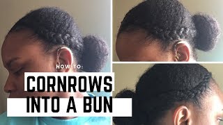 Cornrows into Bun Hair Tutorial  for KINKY Natural Hair  Protective Style [upl. by Etteuqaj]