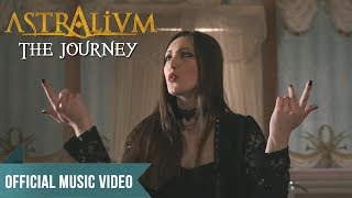 ASTRALIUM  The Journey Official Music Video [upl. by Riamo858]