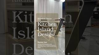 Kitchen island design  Factory day kitchenisland kitchen [upl. by Aninad90]