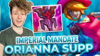 Orianna Support with Imperial Mandate is THE TEA new meta insanely period period period luv [upl. by Sky]