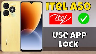 How to Use App Lock itel A50 [upl. by Aizirtap]