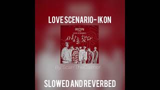 iKON Love Scenario 𝙨𝙡𝙤𝙬𝙚𝙙 𝙖𝙣𝙙 𝙧𝙚𝙫𝙚𝙧𝙗 [upl. by Dessma53]