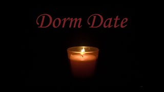 The Dorm Date  Shy Productions [upl. by Gibbeon]