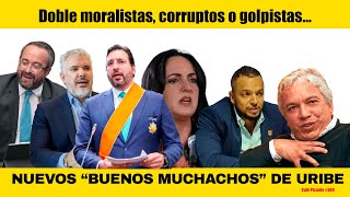 Doble moralistas corruptos y golpistasLOS NUEVOS “BUENOS MUCHACHOS” DE URIBE Café Picante [upl. by Acnoib]