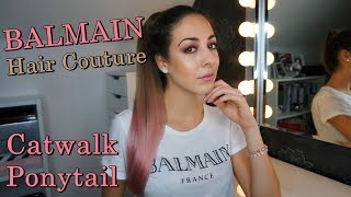 BALMAIN Hair Couture Catwalk Ponytail [upl. by Yahsed393]