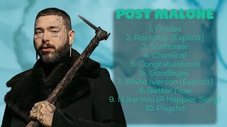 ♫ Post Malone ♫  Top Hit Of All Time ♫ [upl. by Wain]