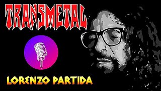 ANÉCDOTAS Y CONCIERTOS  TRANSMETAL  Lorenzo Partida  Google  YouTube enciclopediarock 🌍🌎🌏🗺️ [upl. by Modnar951]