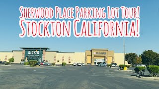 SHERWOOD PLACE PARKING LOT TOUR IN STOCKTON CALIFORNIA [upl. by Hahsi]