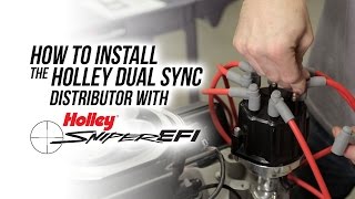 How To Install The Holley Dual Sync Distributor with Sniper EFI [upl. by Pros736]