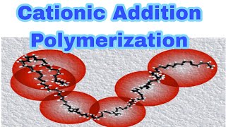 Mechanism of Cationic Addition Polymerization sadhanadhananjaya CHEMISTRY WINS [upl. by Yhtomot]