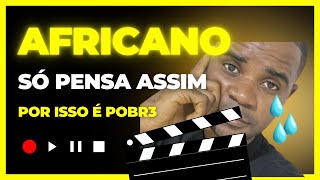 Porque o Africano Produz Pouco [upl. by Immas]