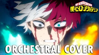 My Hero Academia Season 7 OST  Todoroki vs Dabi Orchestral Cover [upl. by Deibel]